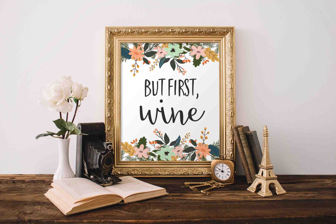 But First Wine Floral Garland Kitchen Gallery Dining Room Quote Poster