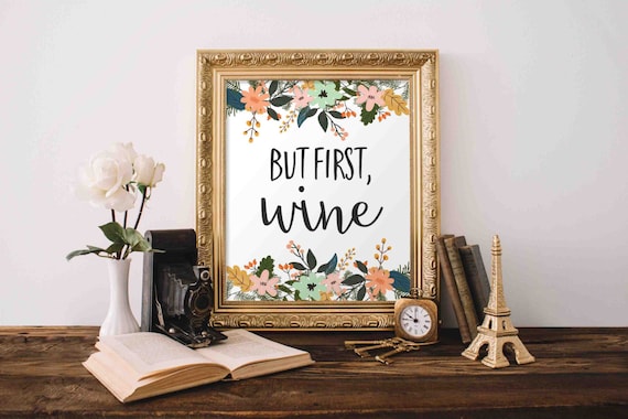 But First Wine Floral Garland Kitchen Gallery Dining Room Quote Poster