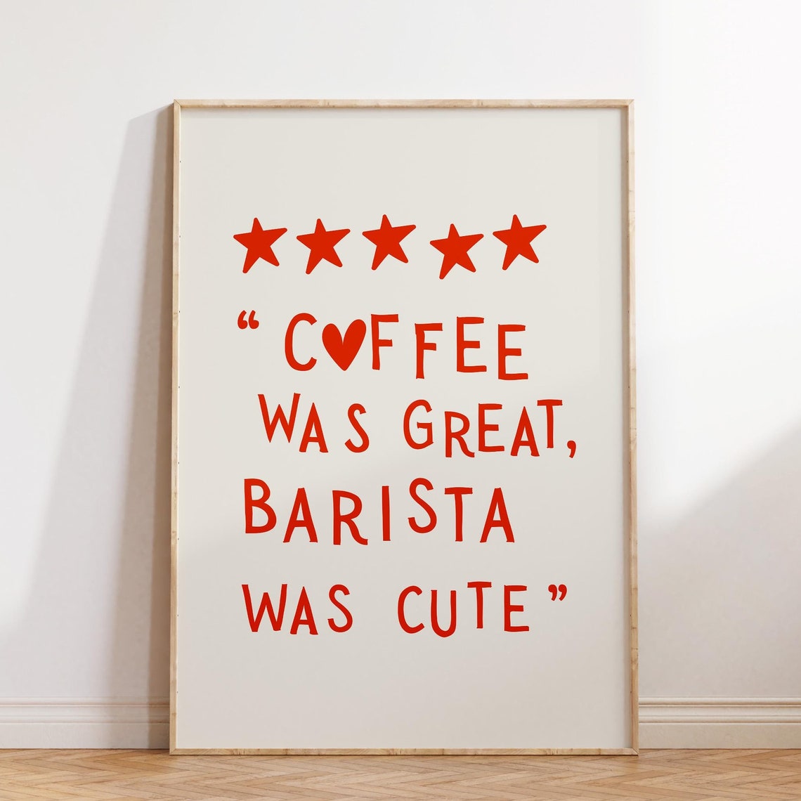 Coffee Was Great Barista Was Cute Funny Red Kitchen Quote Poster