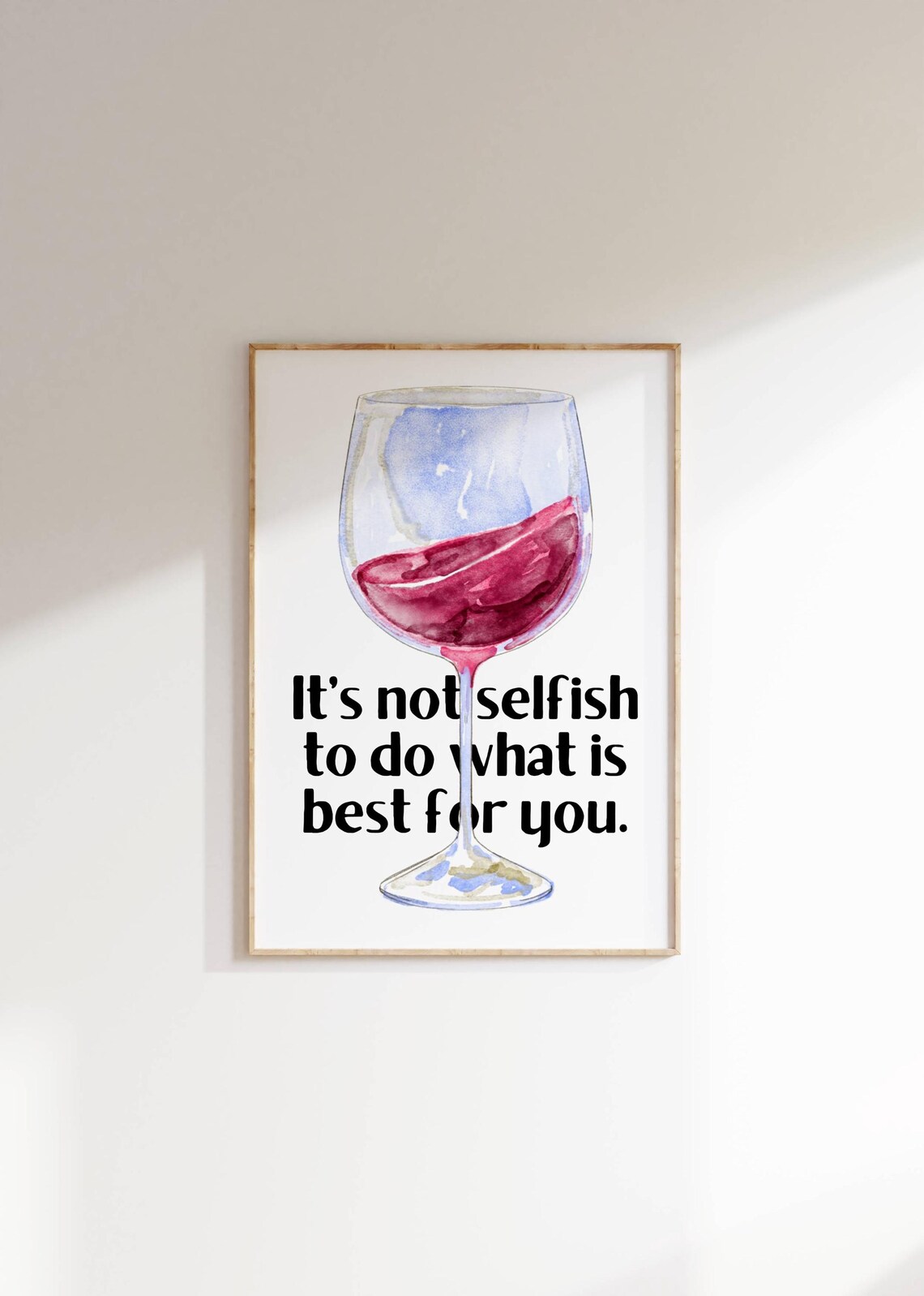 It Is Not Selfish Watercolor Wine Glass Quote Poster Kitchen Bar - Image 2
