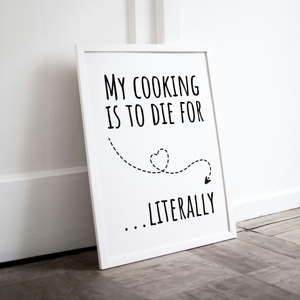 My Cooking Is to Die For Literally Funny Kitchen Humor Poster - Image 3