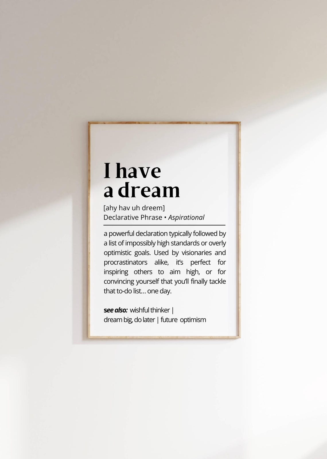 I Have a Dream Definition Funny Aspirational Phrase Dictionary Poster