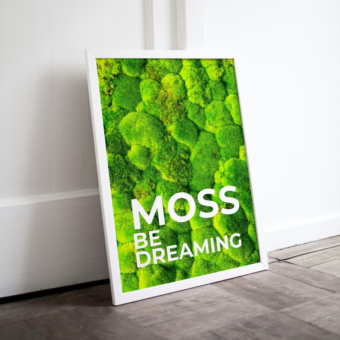 Moss Be Dreaming White Text Green Moss Texture Funny Wall Poster - Image 2