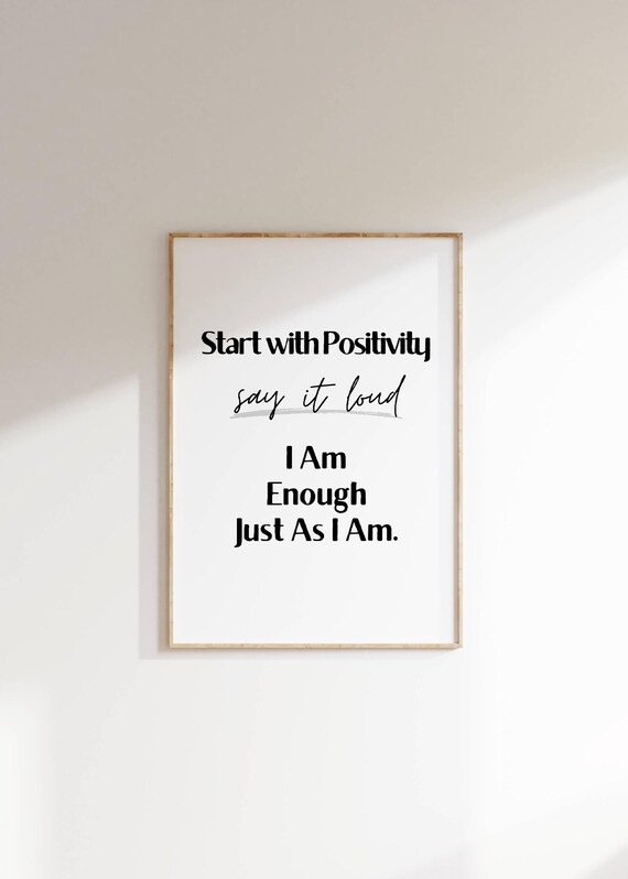 I Am Enough Just As I Am Positivity Daily Affirmation Quote Poster