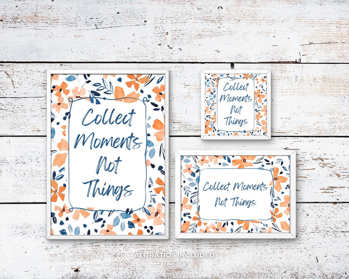 Collect Moments Not Things Orange Blue Floral Watercolor Poster - Image 3