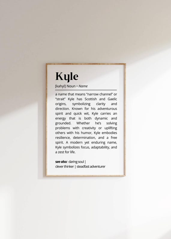 Kyle Name Definition Wall Art Personalized Name Unique Gift For Him Family Or Friends Minimalist Typography Art Custom Name Print