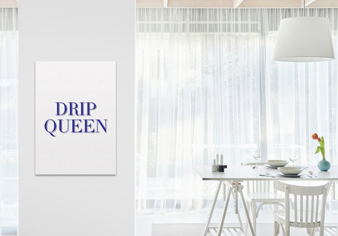 Drip Queen Blue Serif Typography Sassy Confidence Quote Poster - Image 3