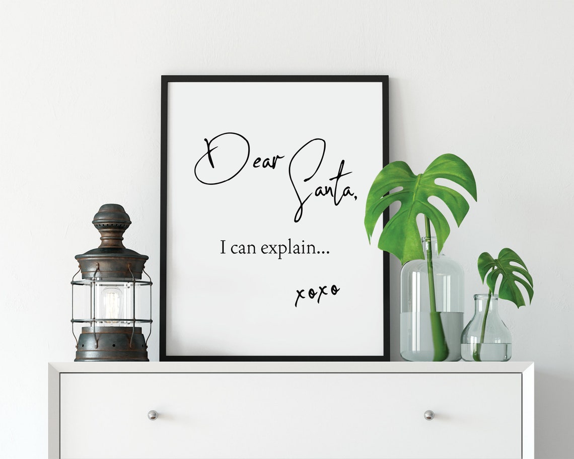 Dear Santa I Can Explain Funny Christmas Quote Script Art Poster - Image 3
