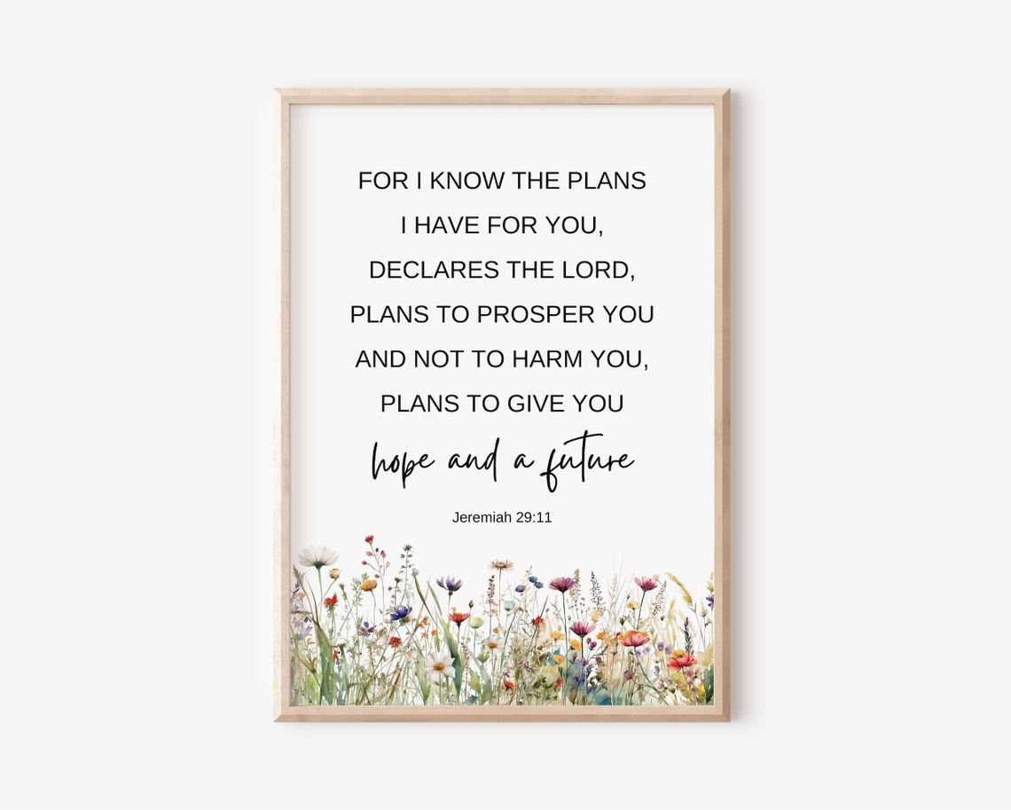 Jeremiah 29:11 Hope And A Future Bible Verse Wildflower Art Print