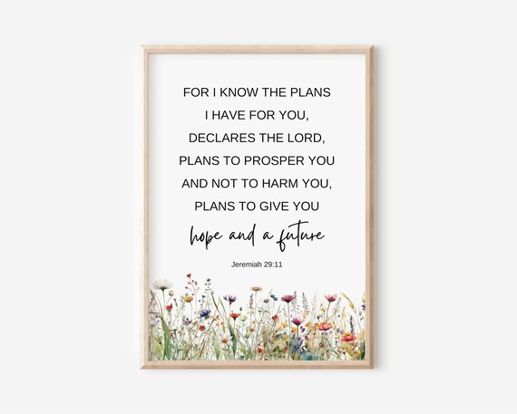 Jeremiah 2911 For I Know The Plans Have You Print Bible Verse Wall Art Christian Gift Scripture Watercolor Wildflowers