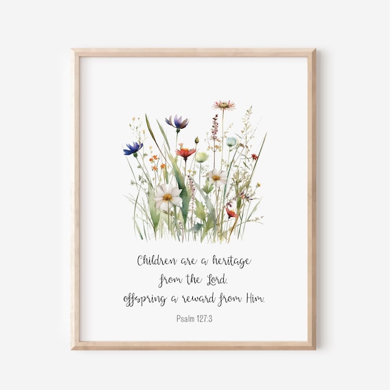 Psalm 127:3 Children Are A Heritage Bible Verse Watercolor Floral Poster