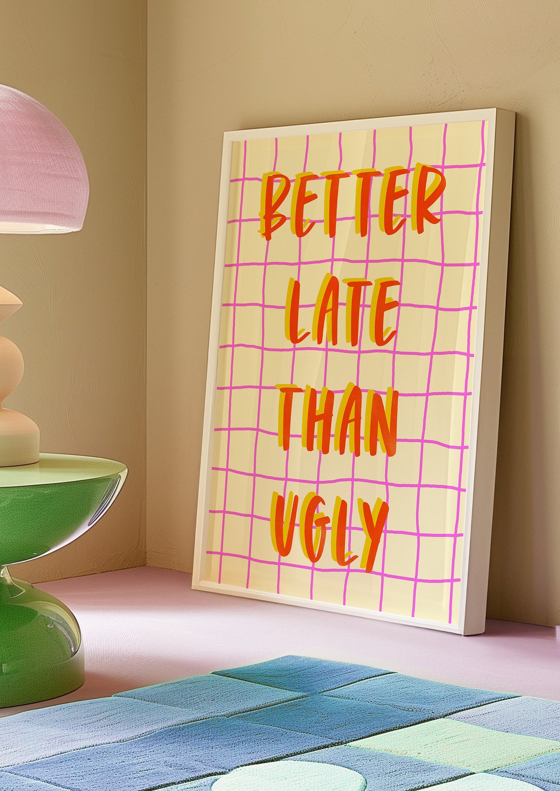 Better Late Than Ugly Sassy Funny Quote Typography Grid Poster - Image 3