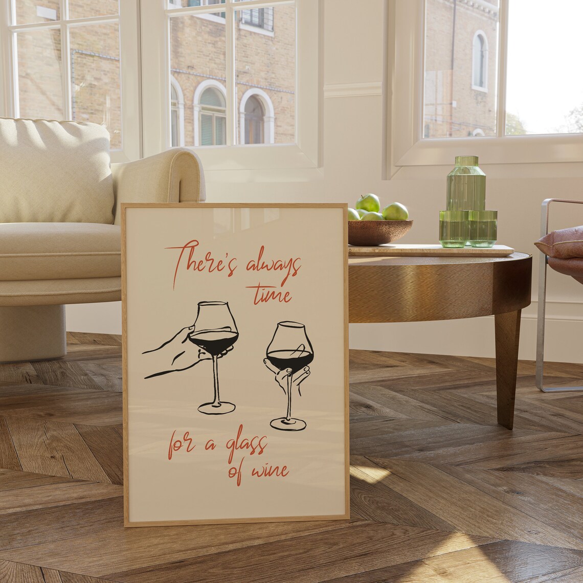 There's Always Time for a Glass of Wine Funny Cheerful Quote Poster - Image 4