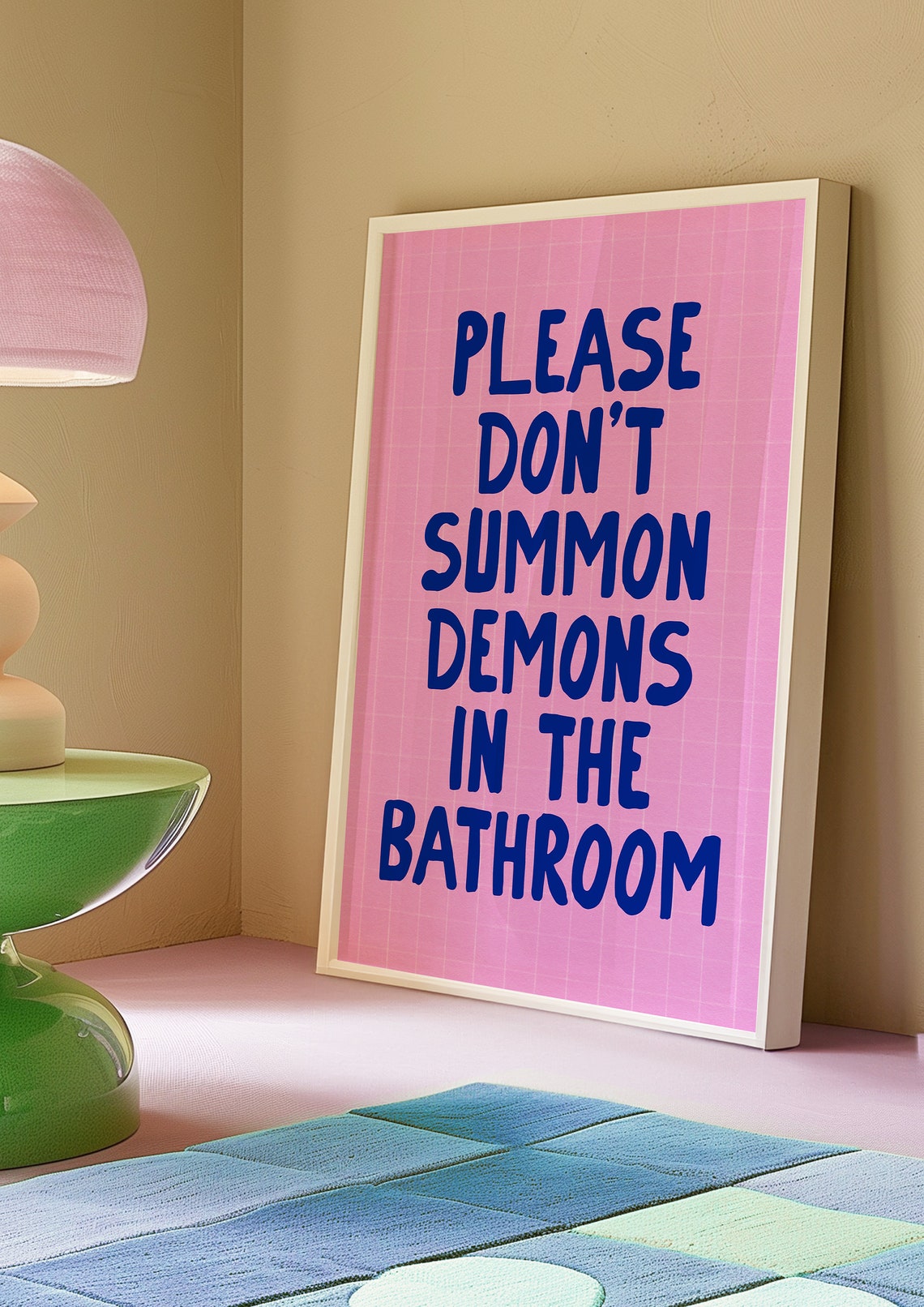 Please Don't Summon Demons in the Bathroom Funny Quote Poster - Image 3