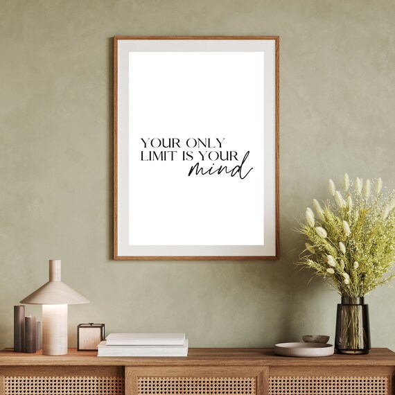 Your Only Limit Is Your Mind Motivational Quote Minimalist Wall Poster