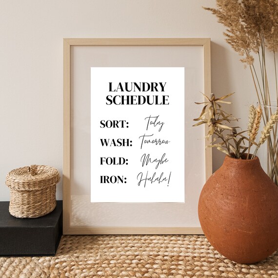 Laundry Schedule Print Wall Art Funny Laundry Room Print Utility Room Decor Home Decor Wall Art Prints