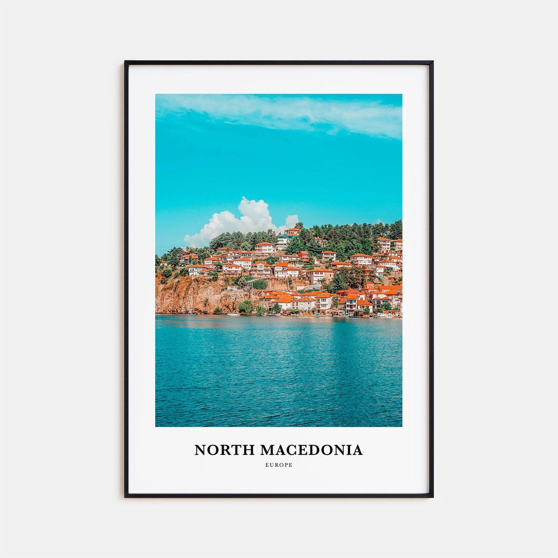 North Macedonia Lakeside Old Town With Red Roofs Europe Poster