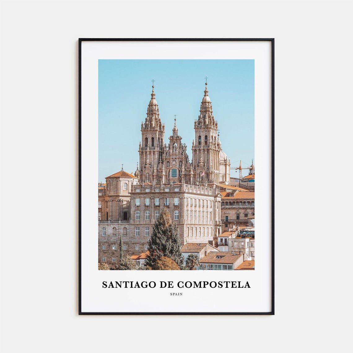 Santiago De Compostela Spain Cathedral Facade Photography Poster