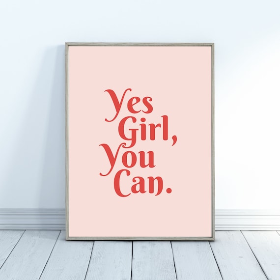 Yes Girl You Can Pink Coral Script Motivational Quote Poster