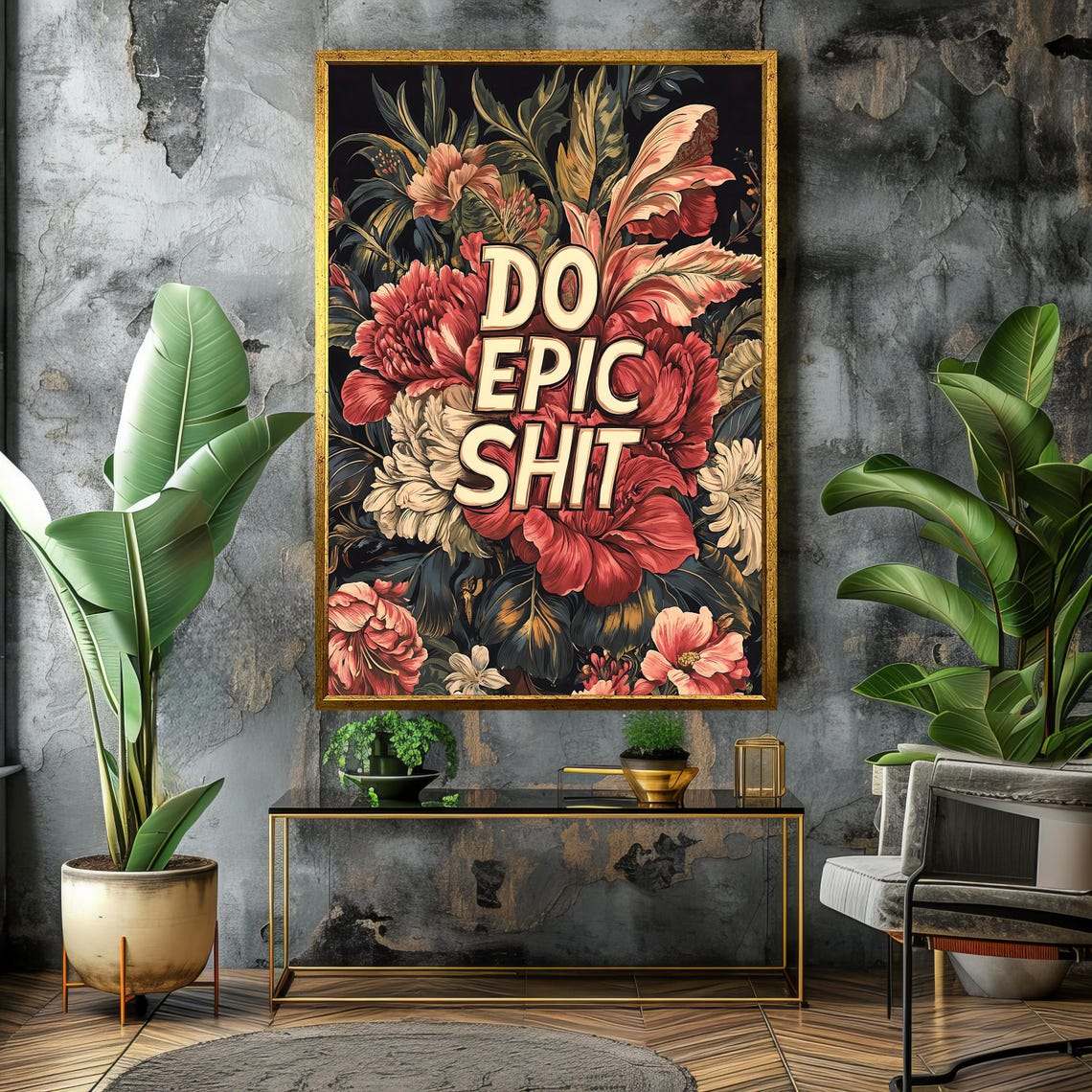 Bold DO EPIC SHIT Floral Botanical Typography Statement Poster - Image 4