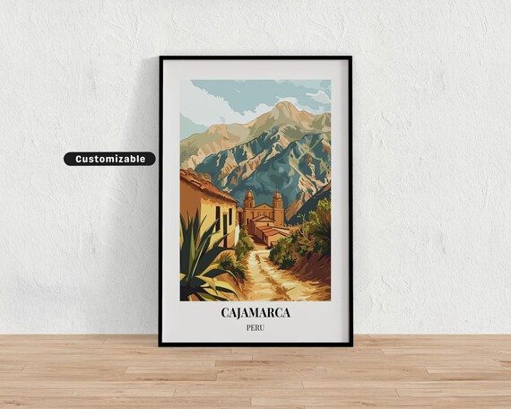 Cajamarca Peru Mountain Village Church Trail Andes Custom Travel Poster