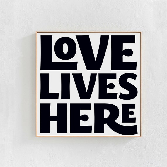 Love Lives Here Quote Art Print