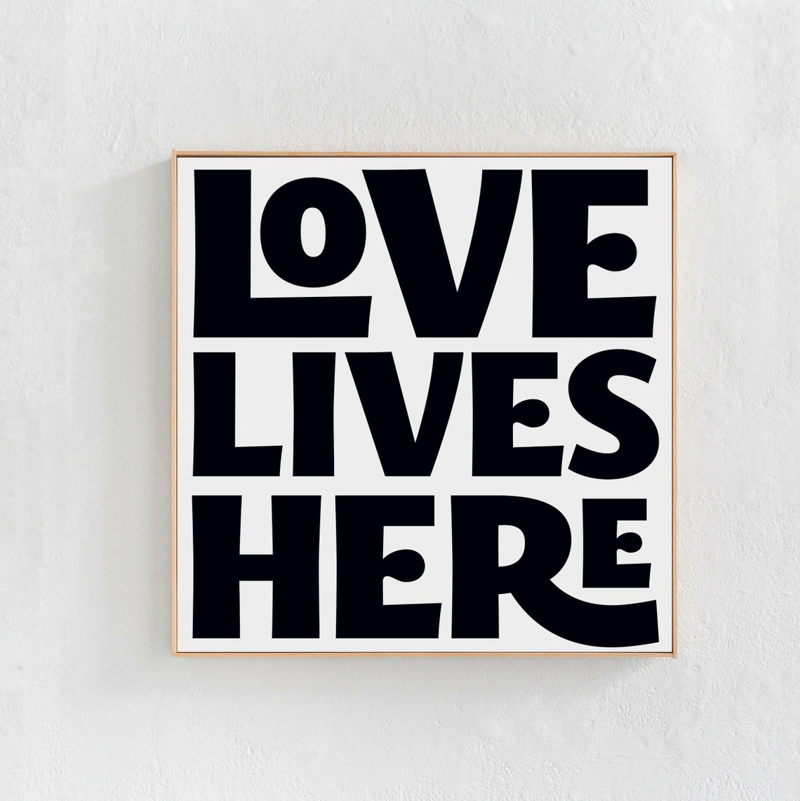 Love Lives Here Quote Art Print