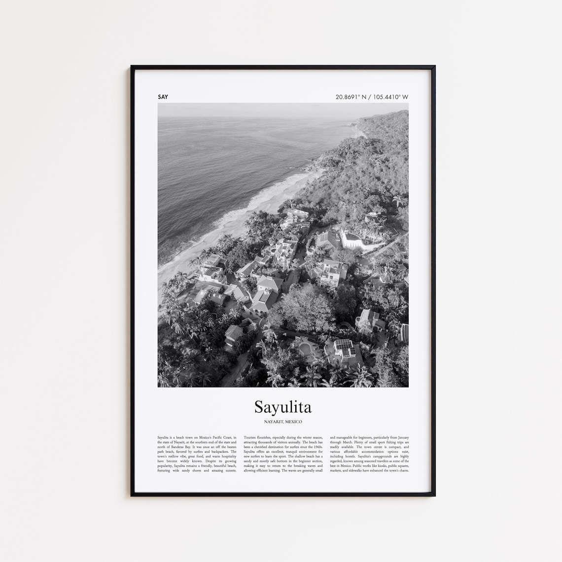 Sayulita Nayarit Aerial Beach Surf Town Black and White Photo Poster
