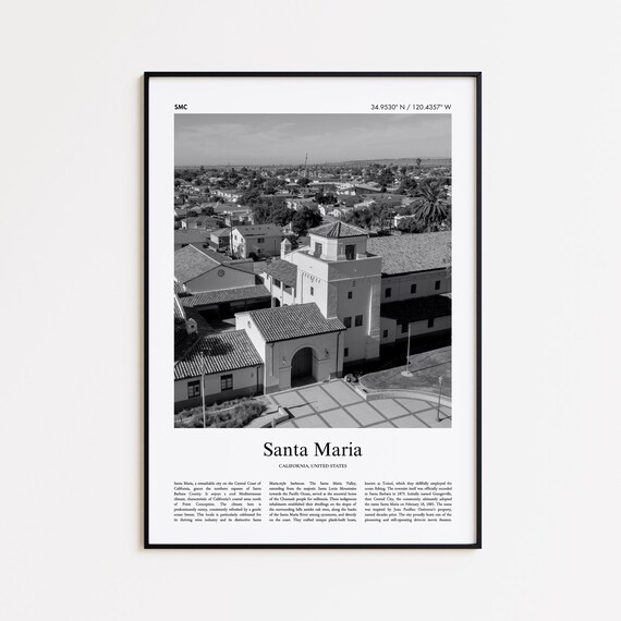 Santa Maria California Mission Black and White Travel Photo Poster
