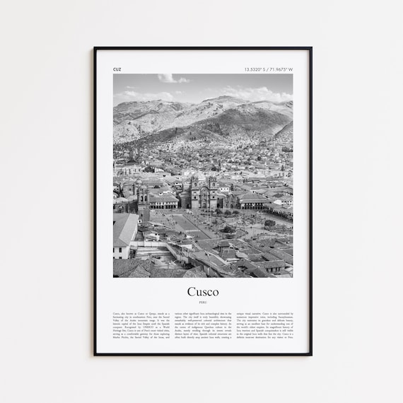 Cusco Peru Black and White Historic Old City Photography Poster