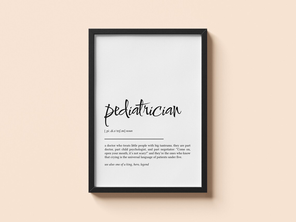 Pediatrician Medical Definition Poster, Graduation Gift