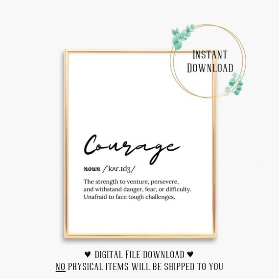 Courage Definition Script Typography Inspirational Word Poster