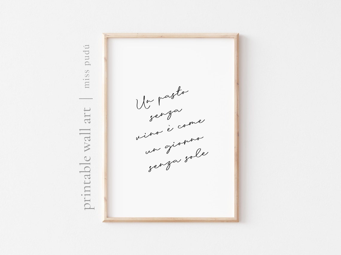 Italian Wine Quote Meal Without Wine Kitchen Decor Script Wall Art