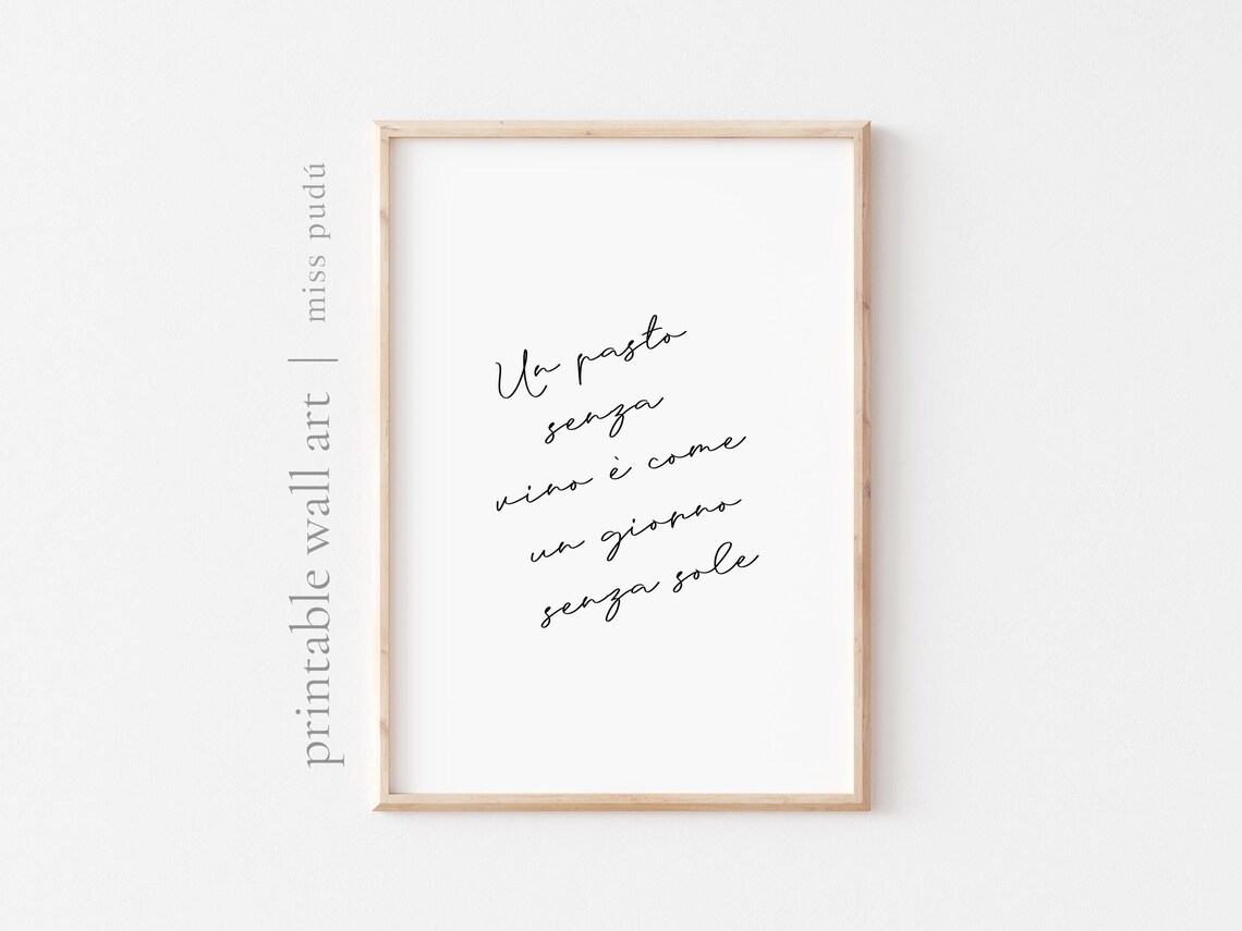 Un Pasto Senza Vino E Come Giorno Senza Sole Poster Italian Quote Digital Download Italy Wall Art Italian Wine Rome