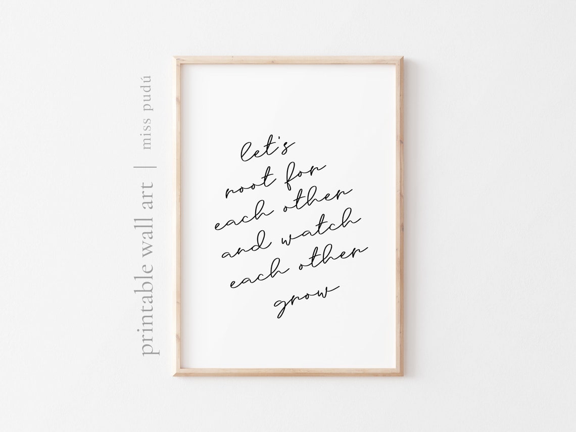 Lets Root For Each Other Friendship Quote Poster Positive Decor
