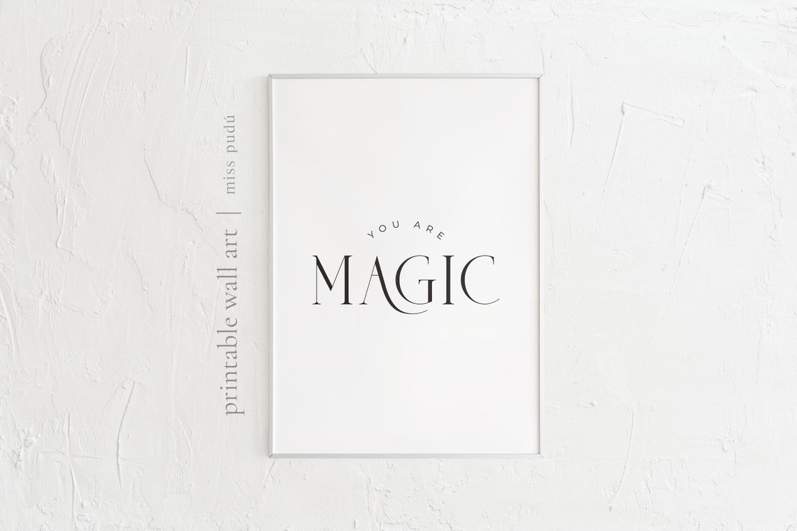 You Are Magic Minimalist Typography Black And White Boho Wall Art - Image 2