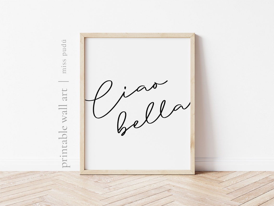 Ciao Bella Italian Hand Lettered Script Wall Art For Home Decor - Image 2