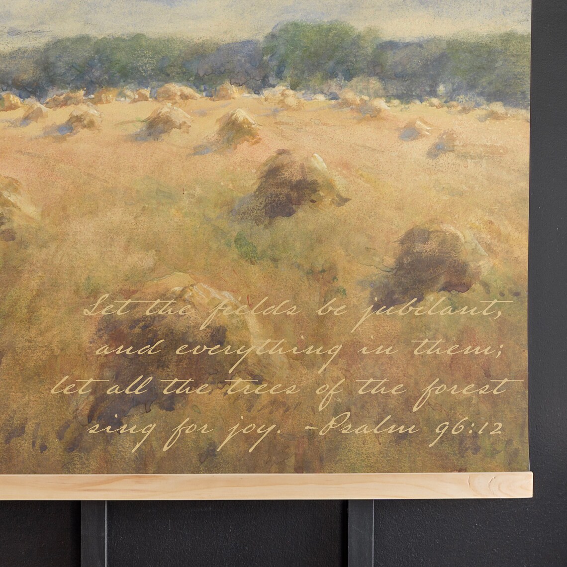 Psalm 96:12 Let the Fields Be Jubilant Over a Golden Wheat Field Poster - Image 2