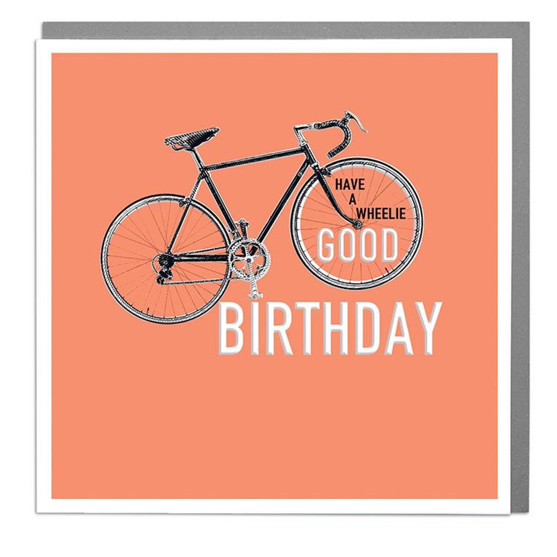 Wheelie Good Happy Birthday For Him