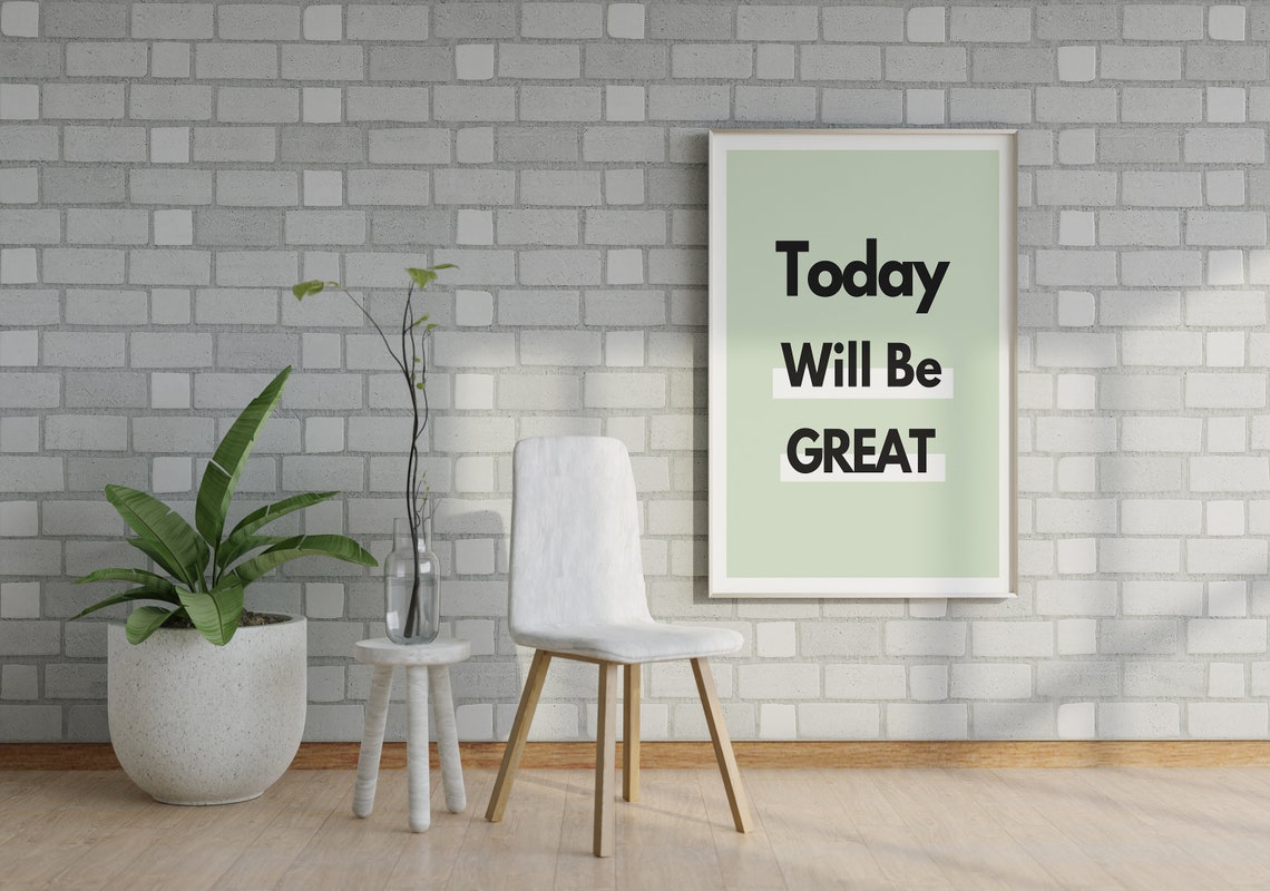 Today Will Be Great Positive Affirmation Sage Green Typography Poster - Image 2