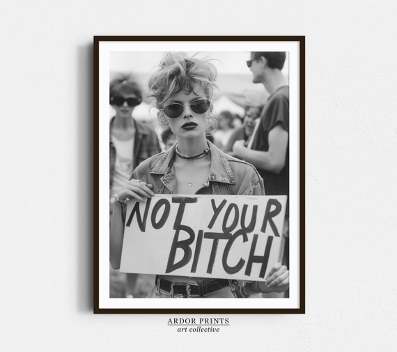 Feminist Not Your Bitch 70s Retro Wall Art Print