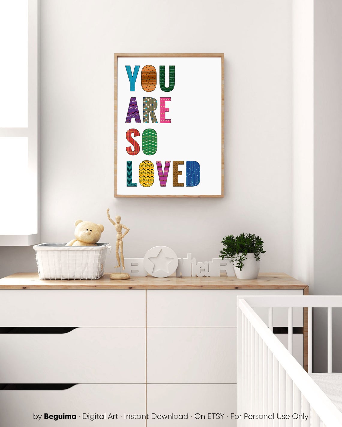 You Are So Loved Colorful Patterned Letters Nursery Quote Poster - Image 4