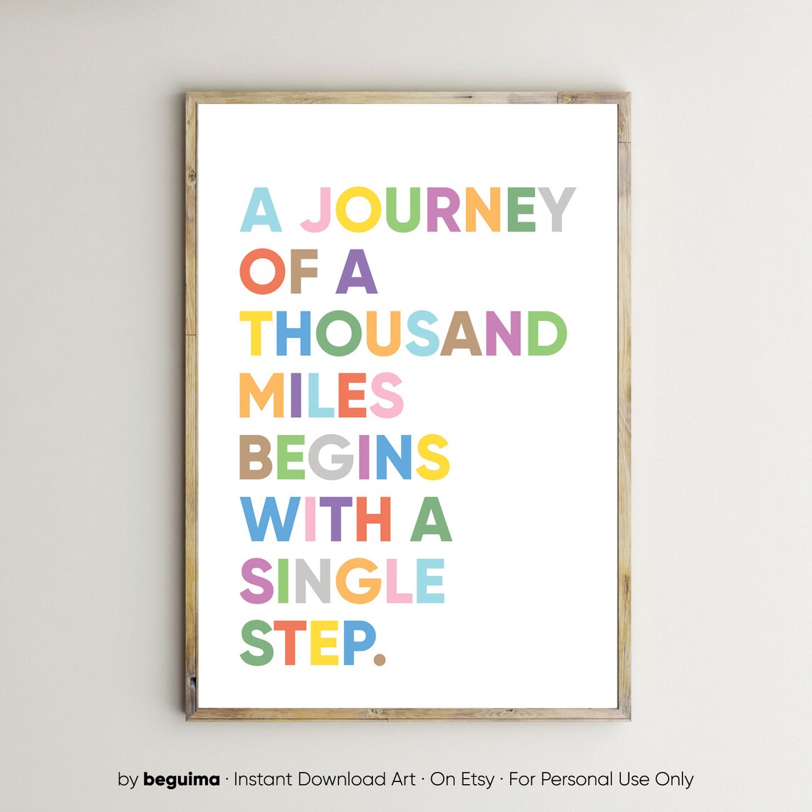 A Journey of a Thousand Miles Quote Art Print