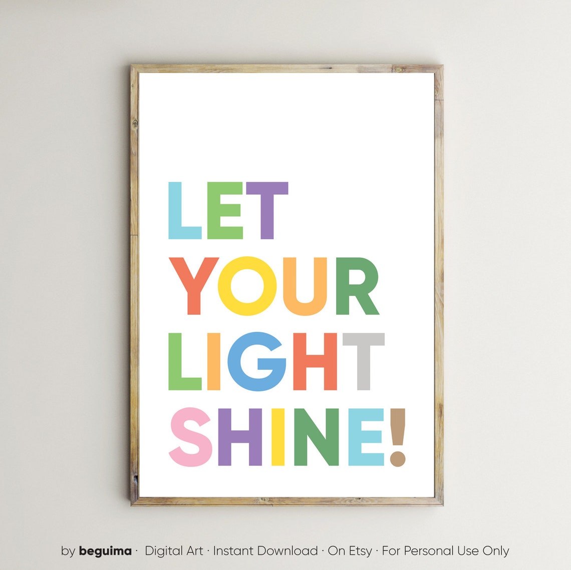 Let Your Light Shine Bright Bold Colorful Kids Room Quote Poster