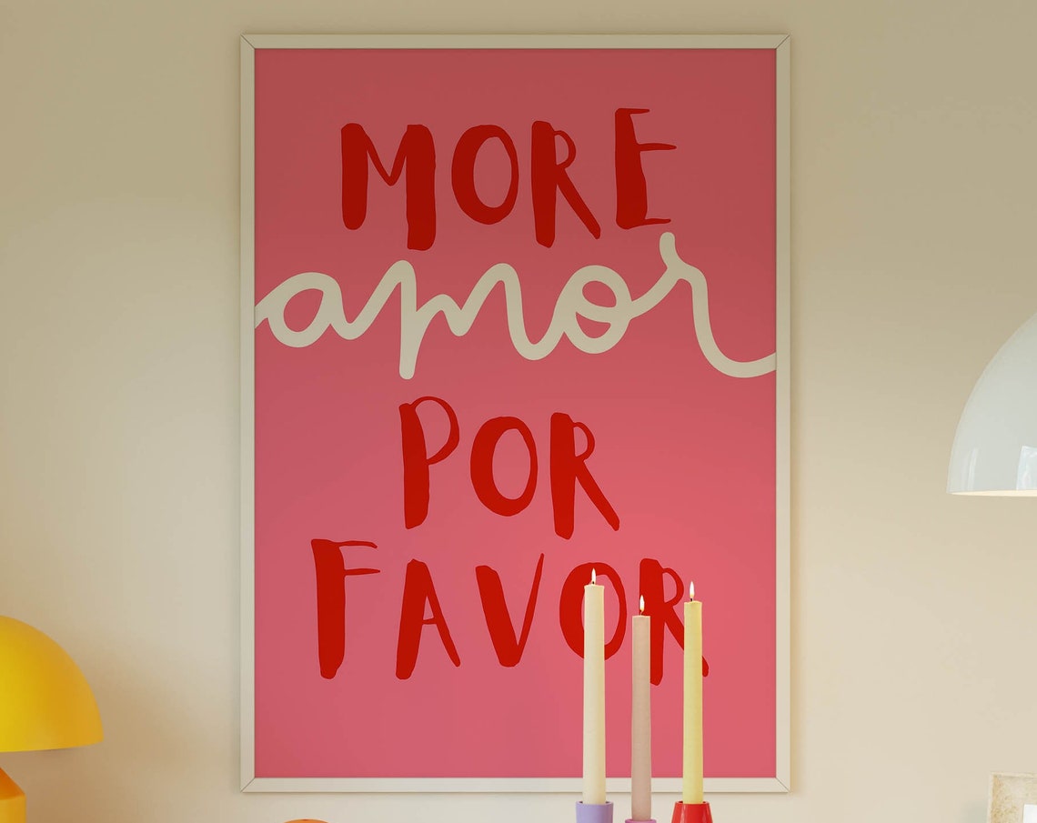 Bold Pink More Amor Por Favor Spanish Typography Quote Print