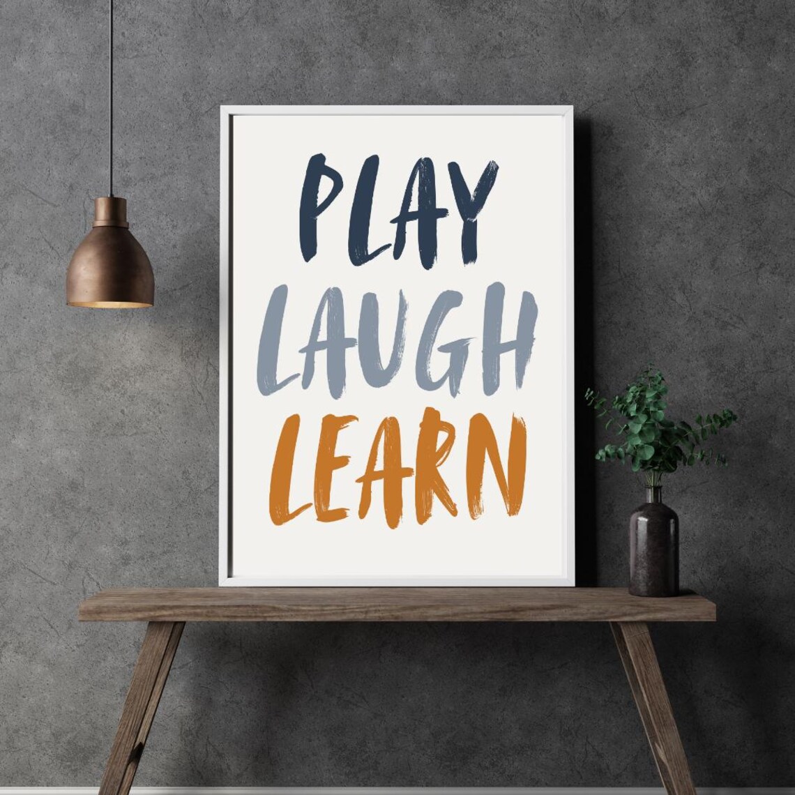 Play Laugh Learn Quote - Motivational Poster - Image 3