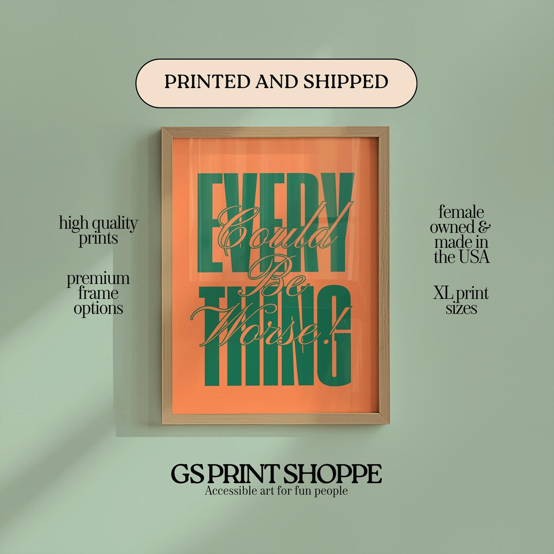 Everything Could Be Worse Funny Optimist Orange Typography Poster