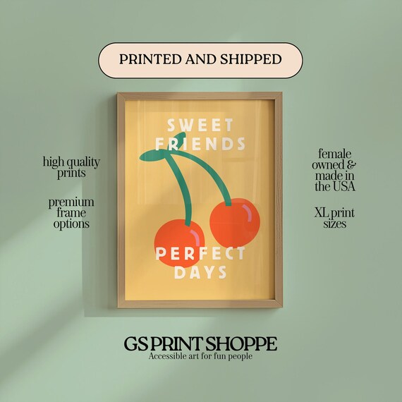 Sweet Friends Perfect Days Retro Cherry Illustration Quote Poster