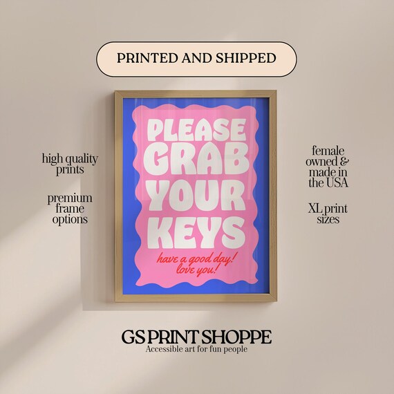 Please Grab Your Keys Cute Reminder Typography Entryway Poster