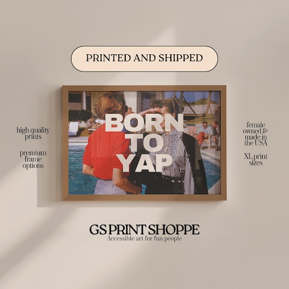 Born to Yap Retro Photo Collage Poster with Vintage Poolside Image